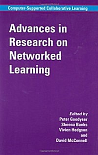 Advances in Research on Networked Learning (Hardcover)