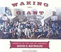 Waking Giant: America in the Age of Jackson (Audio CD, CD)