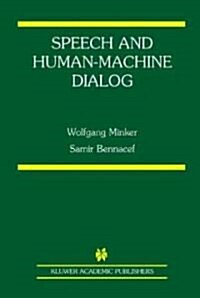 Speech And Human-machine Dialog (Hardcover)