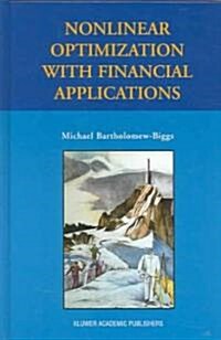 Nonlinear Optimization With Financial Applications (Hardcover)