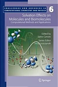Solvation Effects on Molecules and Biomolecules: Computational Methods and Applications (Hardcover, 2008)