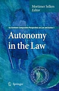 Autonomy in the Law (Hardcover, 2007)