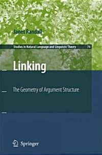 Linking: The Geometry of Argument Structure (Hardcover)