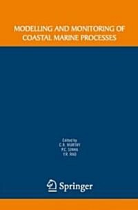 Modelling and Monitoring of Coastal Marine Processes (Hardcover)