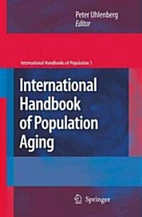 International Handbook Of Population Aging (Hardcover)