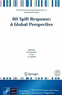 Oil Spill Response: A Global Perspective [With CDROM] (Hardcover)