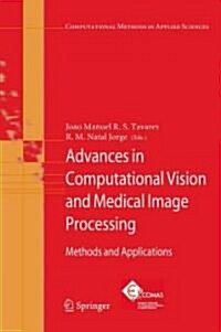 Advances in Computational Vision and Medical Image Processing: Methods and Applications (Hardcover)