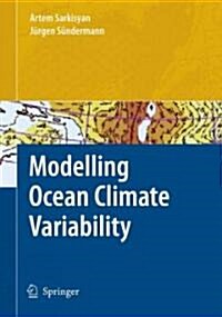 Modelling Ocean Climate Variability (Hardcover)