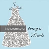 Promise of Being a Bride (Paperback)