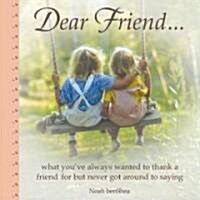 Dear Friend (Hardcover)