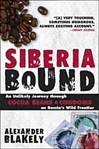 Siberia Bound (Paperback, REPRINT)