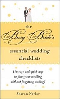 The Busy Brides Essential Wedding Checklists (Paperback)