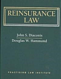 Reinsurance Law (Loose Leaf)