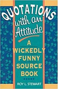 Quotations With an Attitude (Hardcover)