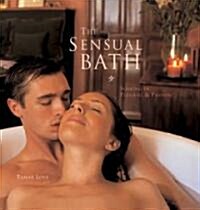 The Sensual Bath (Hardcover)