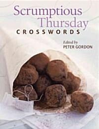 Scrumptious Thursday Crosswords (Paperback, Spiral)