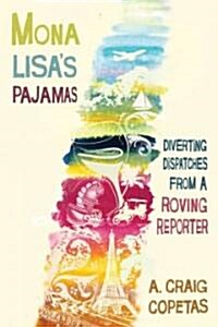 Mona Lisas Pajamas (Hardcover)
