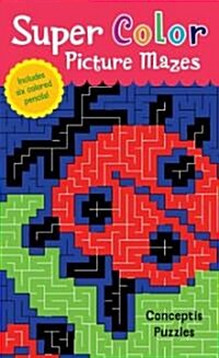 Super Color Picture Mazes (Paperback, Spiral)