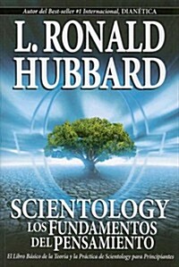 Scientology: Los Fundamentos del Pensamiento (Paperback)