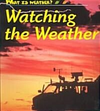 Watching the Weather (Paperback)