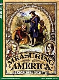 Measuring America: How the United States Was Shaped by the Greatest Land Sale in History (Audio CD, Library - CD)