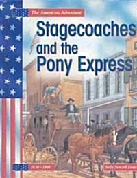 Stagecoaches and the Pony Express (Library)