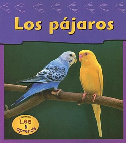 Los Pajaros/birds (Paperback, Bilingual)