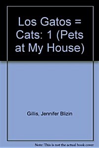 Los Gatos/cats (Paperback, Bilingual)