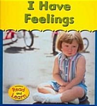 I Have Feelings (Paperback)