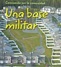 Una Base Militar / Military Base (Library)