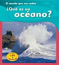 Que es un Oceano?/ What is an Ocean? (Library, Translation)