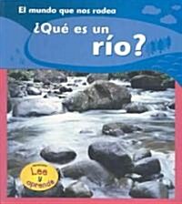 Que Es Un R??/what Is A River? (Paperback)