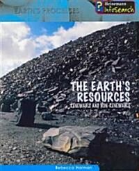 The Earths Resources: Renewable and Non-Renewable (Paperback)