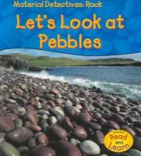 Rock (Paperback) - Let's Look at Pebbles