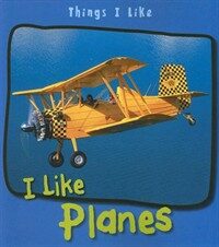 I Like Planes (Paperback)