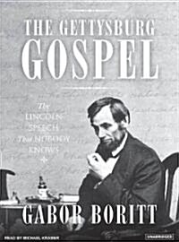 The Gettysburg Gospel: The Lincoln Speech That Nobody Knows (Audio CD)