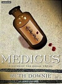 Medicus: A Novel of the Roman Empire (Audio CD)