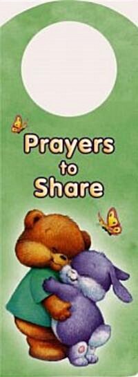 Prayers to Share (Board Book)