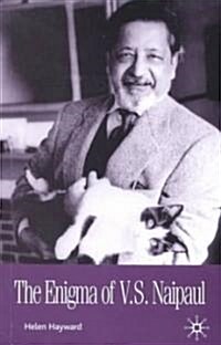 The Enigma of V S Naipaul: Sources and Contexts (Paperback, 2002)