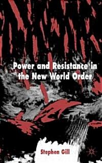 Power and Resistance in the New World Order (Hardcover)