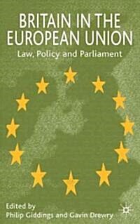 Britain in the European Union: Law, Policy and Parliament (Hardcover)