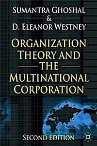 Organization Theory and the Multinational Corporation (Paperback, 2)