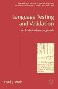 Language testing and validation : an evidence-based approach
