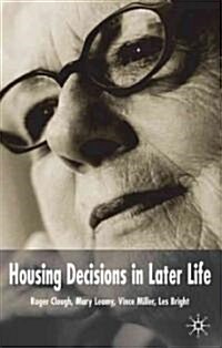 Housing Decisions In Later Life (Hardcover)
