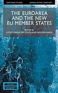 The Euroarea and the New Eu Member States (Hardcover, 2004)