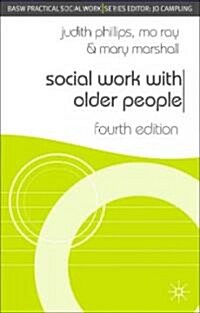 Social Work With Older People (Paperback, 4th)