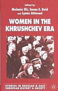 Women in the Khrushchev Era (Hardcover)