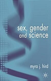 Sex, Gender, and Science (Paperback, 2004)