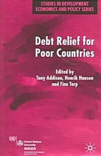 Debt Relief for Poor Countries (Paperback)