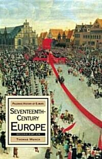 Seventeenth-Century Europe : State, Conflict and Social Order in Europe 1598-1700 (Paperback, 2nd ed. 2005)